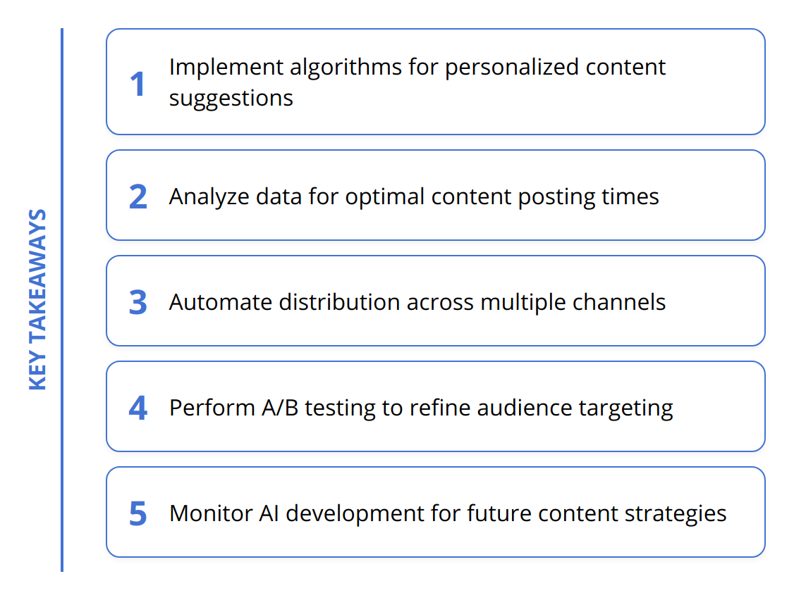 Key Takeaways - How to Utilize AI for More Effective Content Distribution Channels