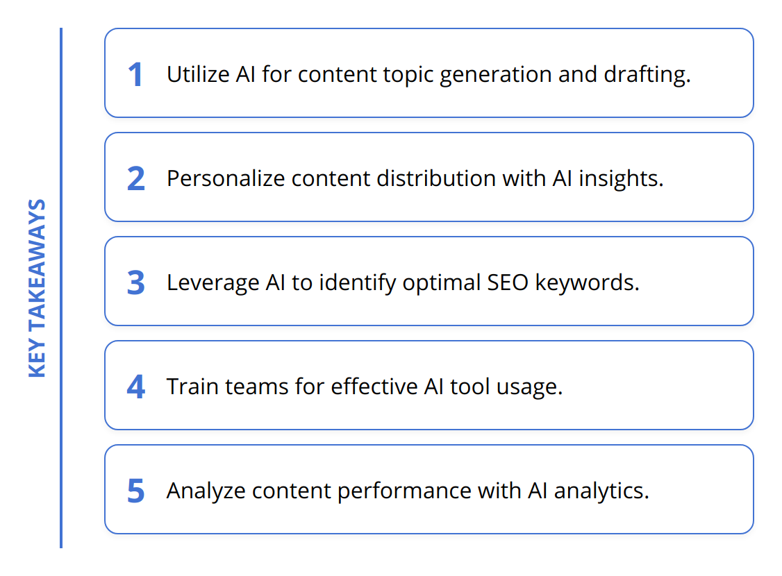 Key Takeaways - AI-Driven Content Strategies: Practical Tips