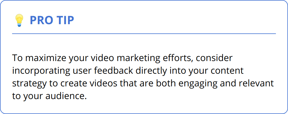 Pro Tip - To maximize your video marketing efforts, consider incorporating user feedback directly into your content strategy to create videos that are both engaging and relevant to your audience.