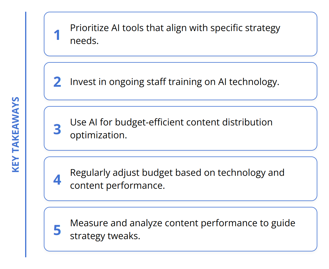 Key Takeaways - How to Budget AI Content Strategies